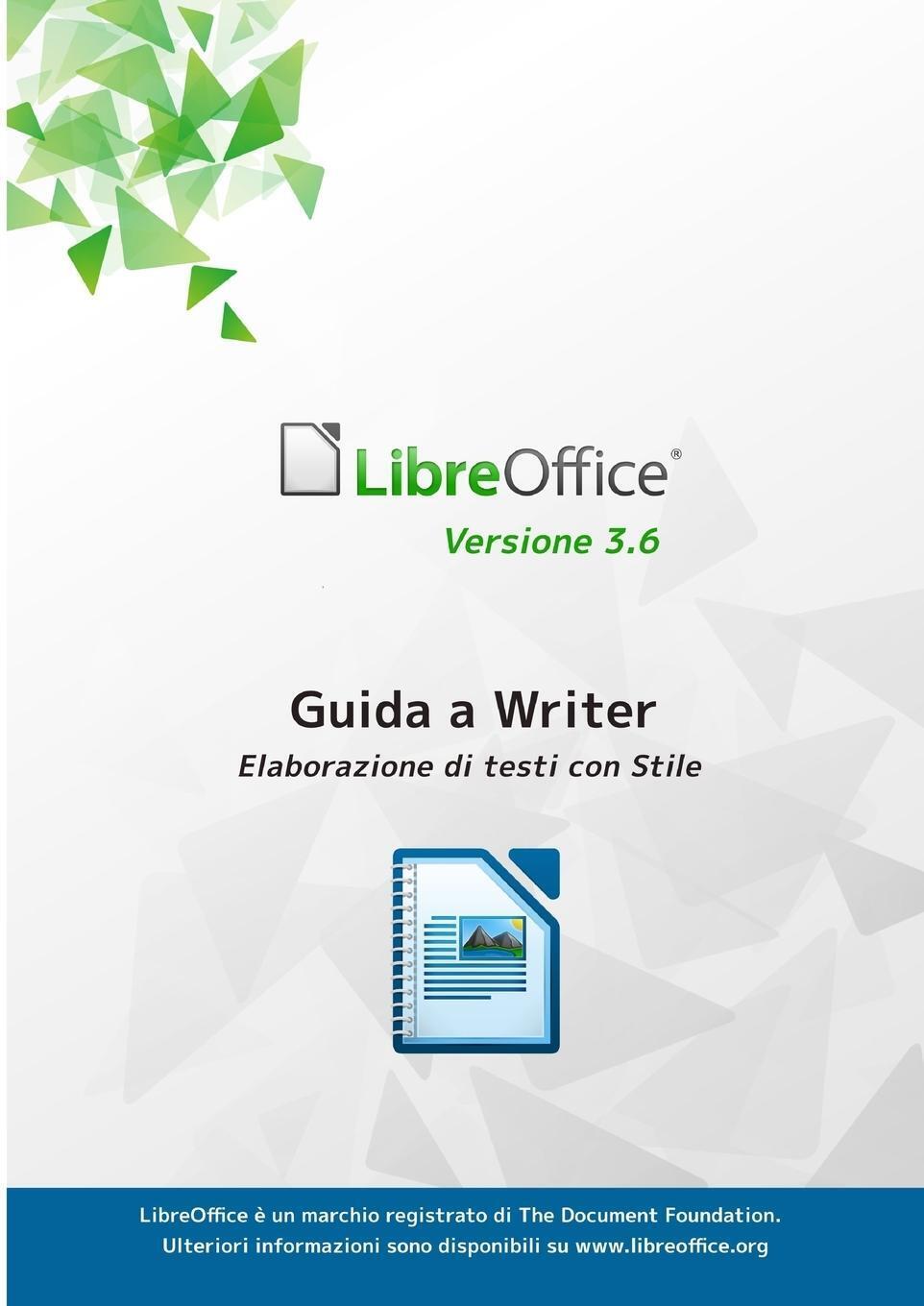 Thumbnail - Libreoffice Documentation Team | Guida A Libreoffice Writer 3.6 |