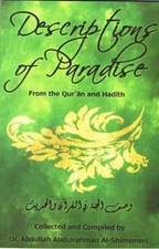 Descriptions Of Paradise From The Qur'an And Hadith (Paperback)