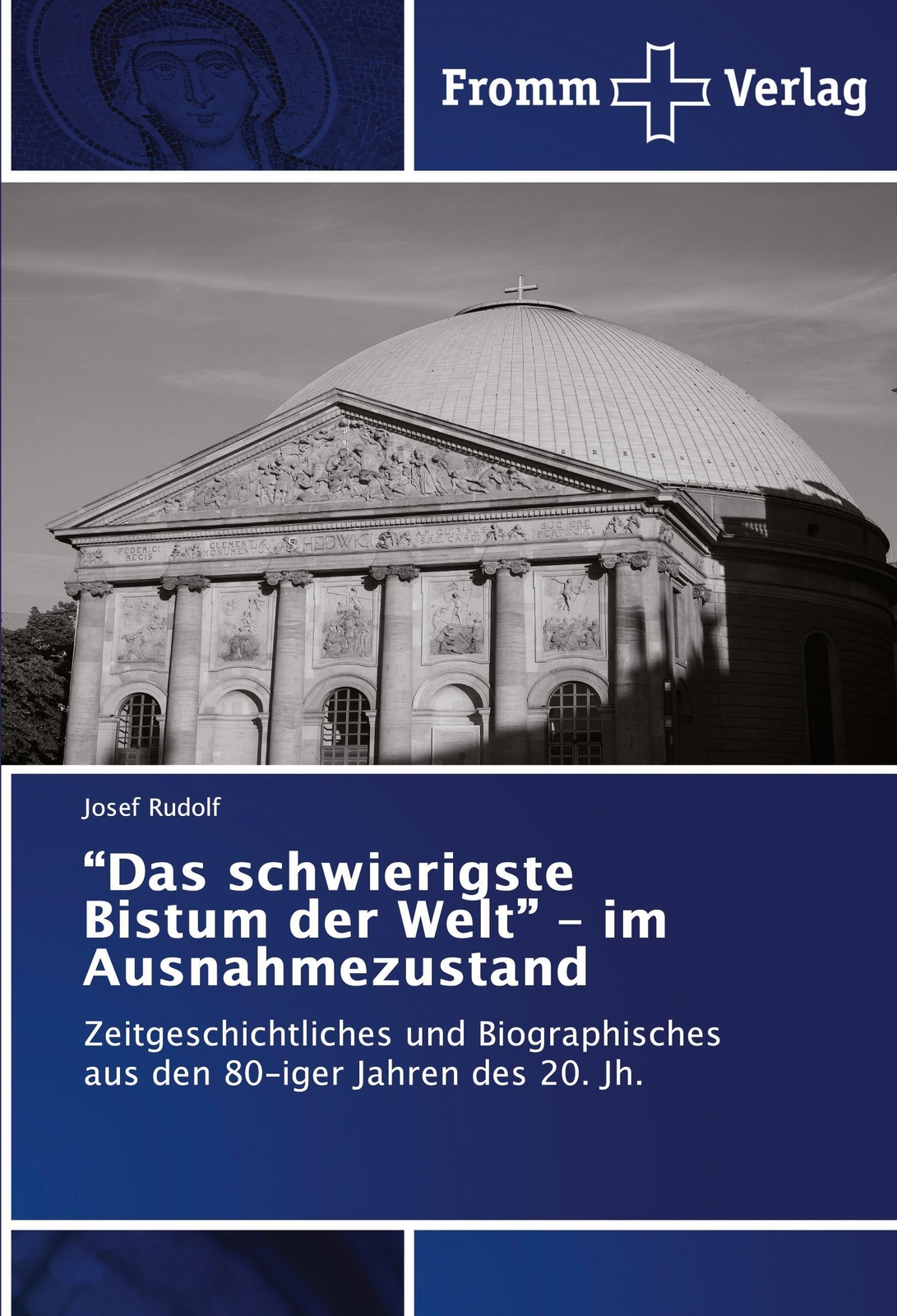 Thumbnail - ¿das Schwierigste Bistum Der Welt¿ ¿ Ausnahmezustand | Josef Rudolf |