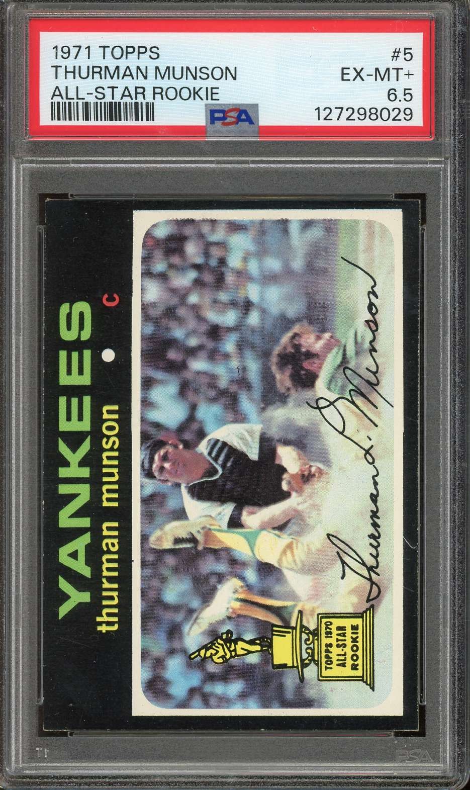 1971 Topps #5 Thurman Munson Rookie HOF New York Yankees PSA 6.5