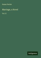 Susan Ferrier | Marriage, A Novel | Buch | Englisch (2025) | Vol. Ii