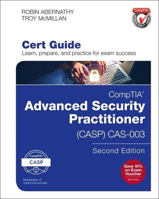 CompTIA Advanced Security Practitioner (CASP) CAS-003 Cert Guide (Certificat...