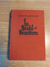 Ernst Jünger - In Stahlgewittern 12. Auflage...