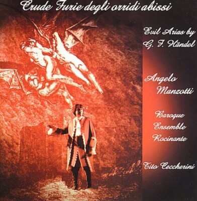 Handel 'Admeto' Overture / Concerto Grosso Op.3 No.3 & 12 'Evil Arias' From Ser