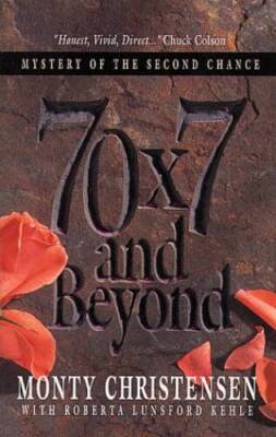 70 x 7 and Beyond: Mystery of the Second Chance - Paperback - GOOD