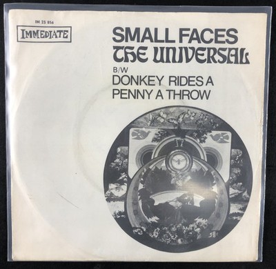 7'' Small Faces   The Universal / Donkey Rides A Penny A Throw - 1968 Immediate