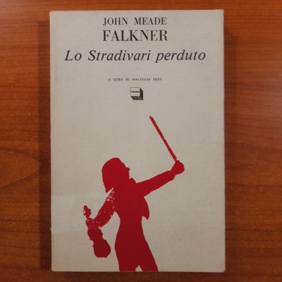 Die verlorene Stradivari - John Meade Falkner - Theoria Editions, 1988