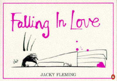 Falling in Love, Jacky Fleming, Used; Very Good Book
