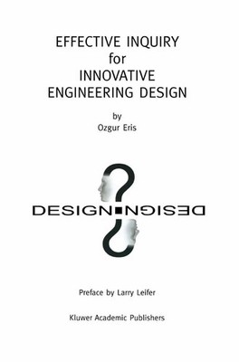 Ozgur Eris | Effective Inquiry for Innovative Engineering Design | Buch (2004)