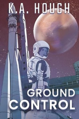 Ground Control by K.A. Hough (English) Paperback Book