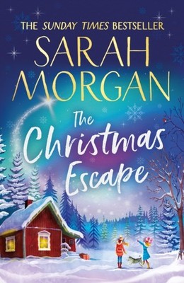 CHRISTMAS ESCAPE PB by Sarah Morgan (Paperback Book)