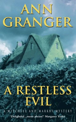 A Restless Evil (Mitchell & Markby 14) | Ann Granger | Taschenbuch | Englisch