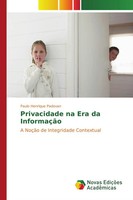 Privacidade Na Era Da InformaçãO A NoçãO De Integridade Contextual Padovan Buch