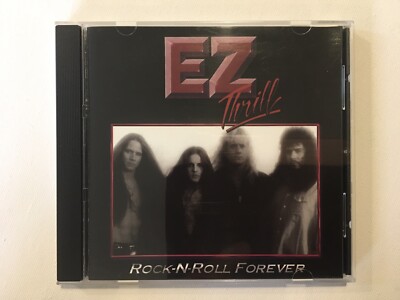 EZ THRILL Rock-N-Roll Forever CD. Like, Problem Child Wildstreet Dokken Steeler