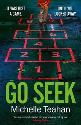 Michelle Teahan Go Seek (Taschenbuch)