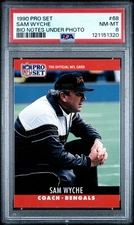1990 Pro Set Sam Wyche Coach Card PSA 8 NM-MT #68