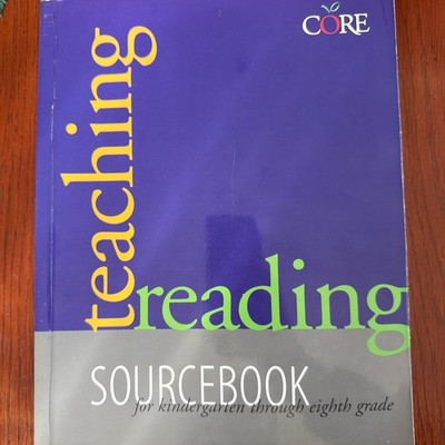 Core Literacy Ser.: Teaching Reading Sourcebook by Linda Diamond, Bill Honig and