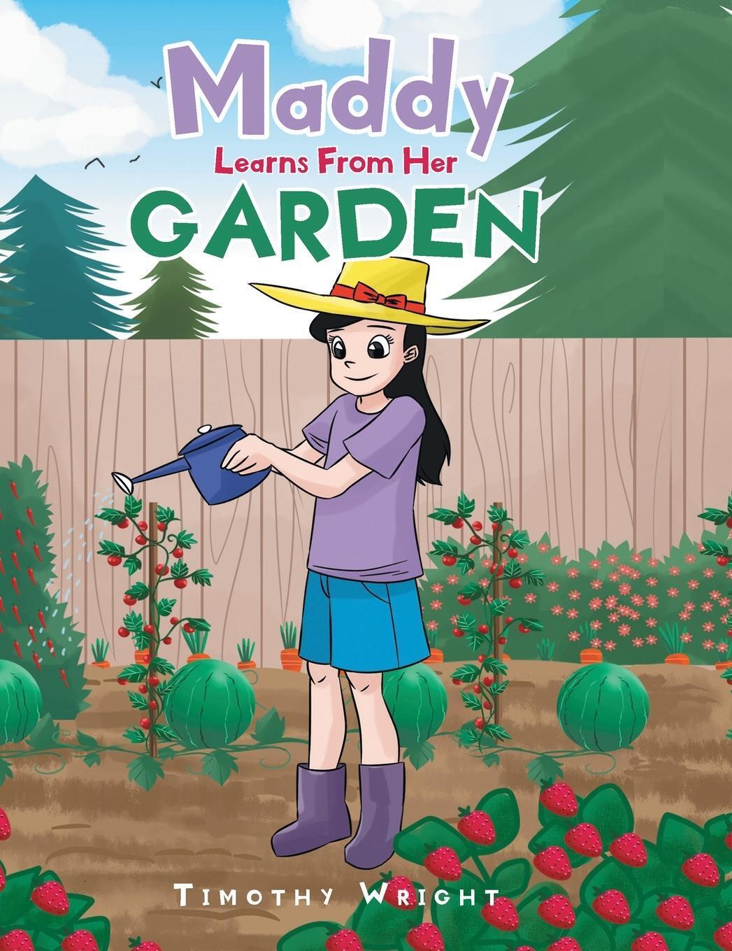 Timothy Wright | Maddy Learns From Her Garden | Buch | Englisch (2021)
