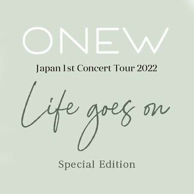 SHINee ONEW Japan 1st Concert Tour 2022 ~ Life goes on SHINee ONEW Japan 1st Concert Tour 2022 ~ Life goes on