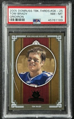 TOM BRADY PSA 8 2005 DONRUSS THROWBACK THREADS #GK-25 GRIDIRON KINGS PATRIOTS 89