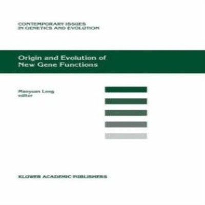 Origin and Evolution of New Gene Functions Springer Nature B.V. P