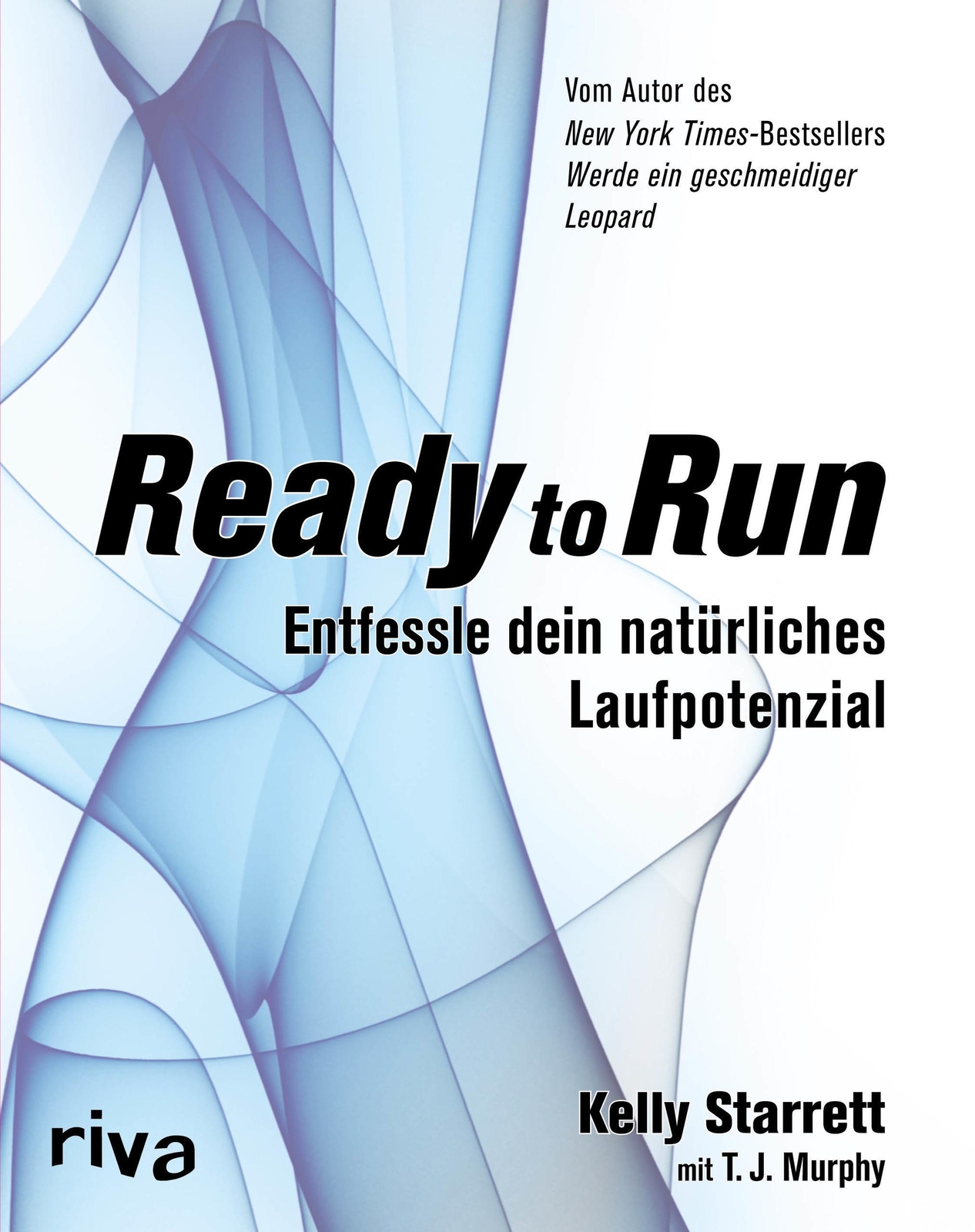 Ready To Run Kelly Starrett