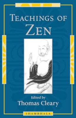 Teachings of Zen - Paperback NEW Cleary, Thomas 1998-02-07