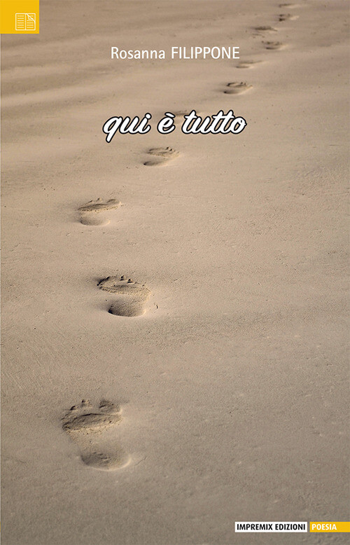 Libri Filippone Rosanna - Qui E Tutto