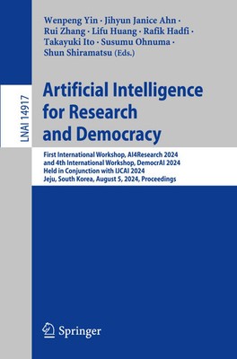 Artificial Intelligence for Research and Democracy Wenpeng Yin (u. a.) Buch xiv