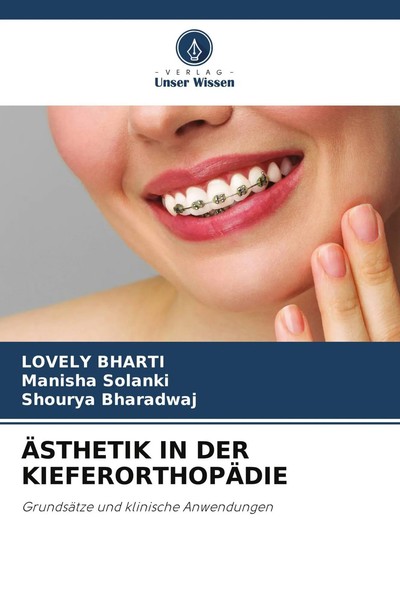 Lovely Bharti (U. A.) | ÄSthetik IN DER KieferorthopÄDie | Taschenbuch | Deutsch-image