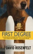 First Degree by David Rosenfelt (2004, Mass Market)
