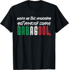 Gabagool Italian Pride Funny Quotes Columbus Day Gabagool Gift Unisex T-Shirt