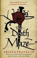 The Death Maze | Mistress Of The Art Of Death, Adelia Aguilar Series 2 | Buch