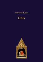 Ethik Bernard KäLin Taschenbuch 346 S. Deutsch 2022 HüNtelmann, Rafael, Dr.