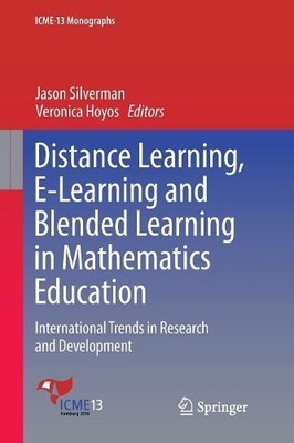 Distance Learning, E-Learning and Blended Learning in Mathema... - 9783030081010