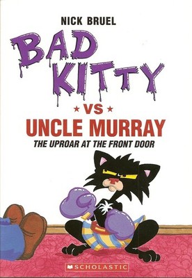 Bad Kitty vs. Uncle Murray - paperback nick-bruel