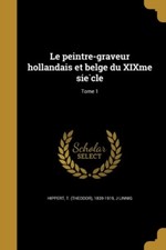 Hippert - Le peintre-graveur hollandais et belge du XIXme siecle  Tom - X555z