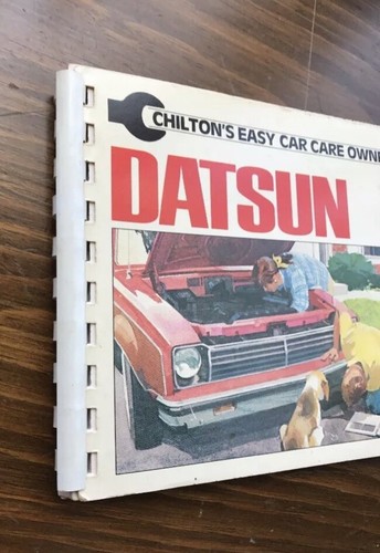 CHILTONS EASY CAR CARE OWNERS MANUAL DATSUN ALL MODELS 1970-82 - Imagen 2 de 5