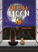Dimity Leontos | Mother Moon And Me | Buch | Englisch (2024) | Austin Macauley