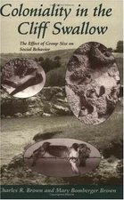 Coloniality in the Cliff Swallow: The - Paperback, by Brown Charles R.; - Good