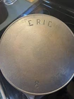 Pre Griswold Erie early Series #8 Cast Iron Skillet no catalog number