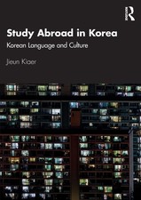 Study Abroad in Korea Korean Language and Culture Jieun Kiaer Taschenbuch 2020