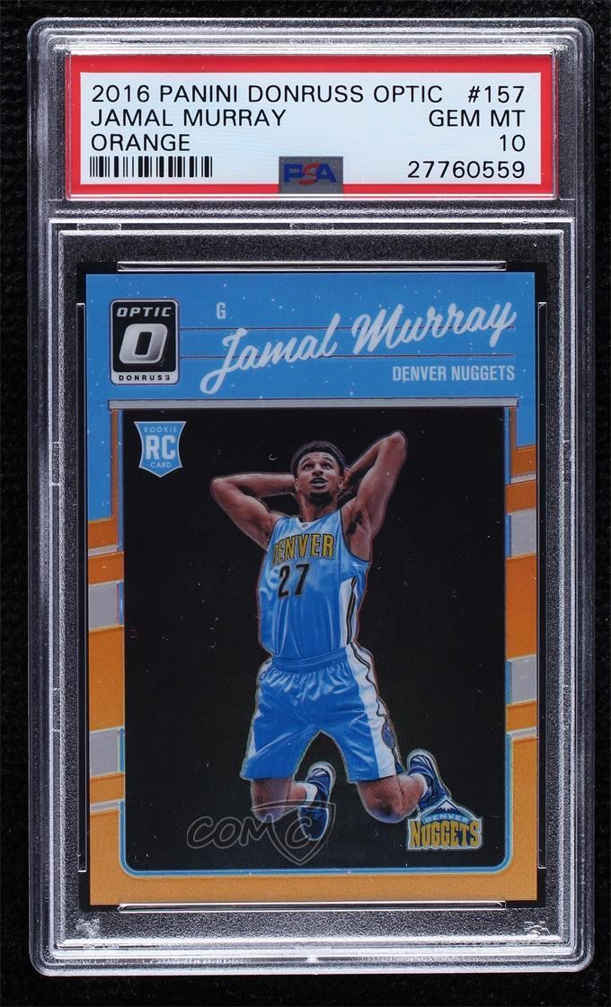 2016 Panini Donruss Optic Orange Prizm /199 Jamal Murray #157 PSA 10 GEM MT 0e0