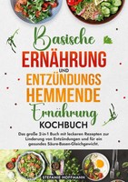 Basische ErnäHrung Und EntzüNdungshemmende ErnäHrung Kochbuch | Hoffmann | Buch