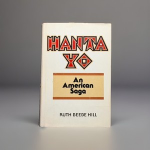 Hanta Yo An American Saga Ruth Beebe Hill 1979 HC DJ Native American
