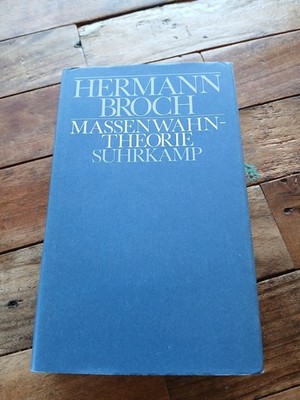 Hermann Broch, Massenwahntheorie. EA 1979 Suhrkamp Limitierte Leinenausgabe.