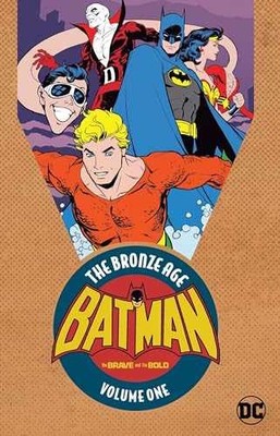 Batman: The Brave & the Bold: The Bronze - Paperback, by Haney Bob - Very Good