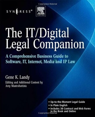 The IT / Digital Legal Companion: A Comprehensive Business Guide Buch Syngress