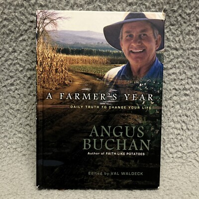 A Farmer's Year: Daily Truth to Change Your Life by Buchan, Angus
