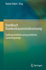 Handbuch Krankenhausrestrukturierung Rainer E...